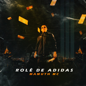 Rolê de Adidas (Explicit)