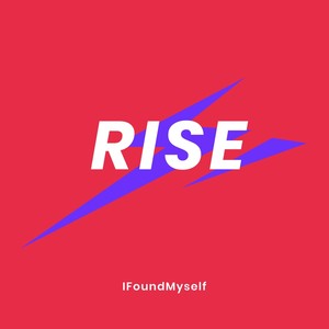 RISE