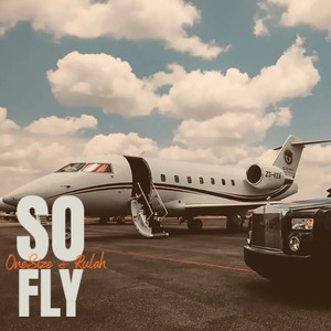 So Fly (Explicit)