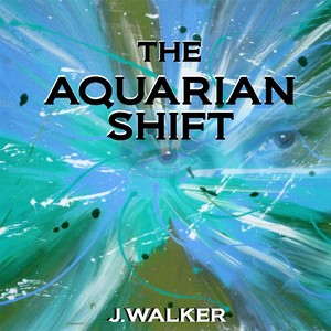 The Aquarian Shift