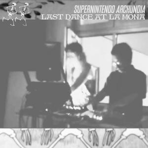 last dance at La Mona (sideA)