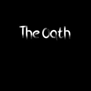 The Oath (Explicit)