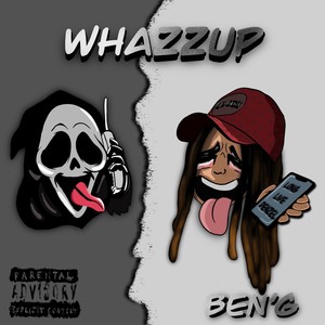 Whazzup (Explicit)