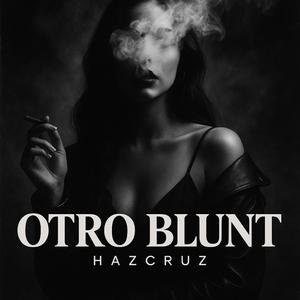 OTRO BLUNT (Explicit)