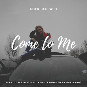 Come To Me (feat. Josée Heij & Lil Keos)