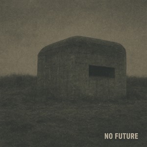 No Future
