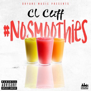 No Smoothies (Explicit)