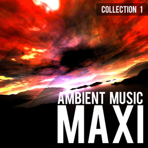 Ambient Music Maxi – Collection 1