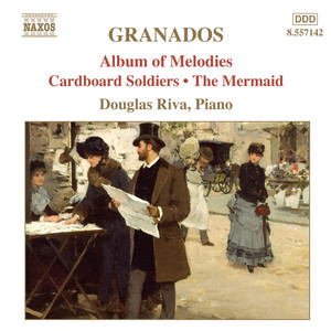 GRANADOS, E.: Piano Music, Vol. 8 (Riva) - Album of Melodies / Cardboard Soldiers / The Mermaid