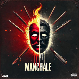 Manchale (Explicit)