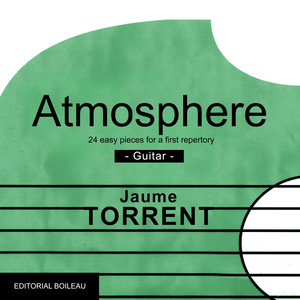 Atmosphere. Easy Pieces for a First Repertory. Guitar