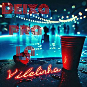 Deixa Pra Lá (Explicit)