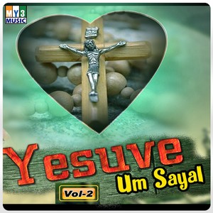 Yesuve Um Saayal, Vol. 02