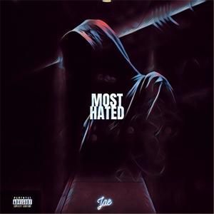 Most Hated (Explicit)
