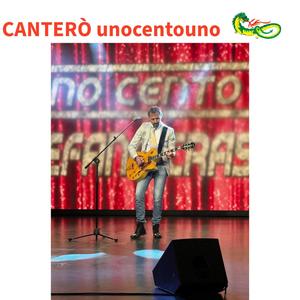 Canterò uno cento uno (feat. Stefano Crastolla)