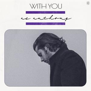 with you (feat. Kelley Smith)