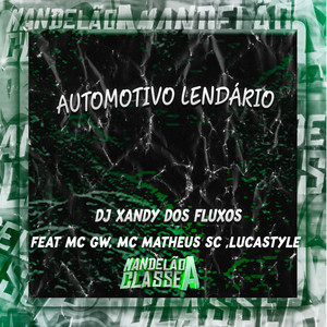 Automotivo Lendário (Explicit)