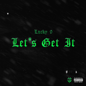 Let's Get It (Explicit)