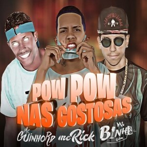 Pow Pow nas Gostosas (Explicit)
