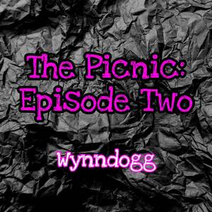 The Picnic: Episode Two