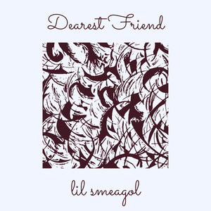 Dearest Friend (Explicit)