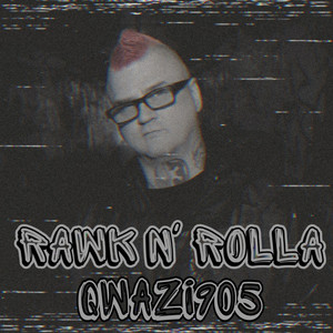 Rawk n' rolla (Explicit)