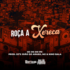 Roça a Xereca (Explicit)