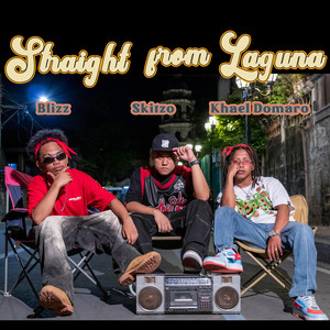 Straight From Laguna (Deluxe edition|Explicit)