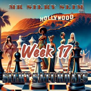 Silky Saturdays week 17 (Explicit)