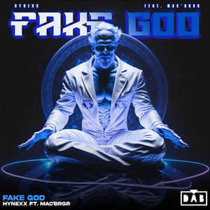 Fake God (feat. MAC'BRGR) (Explicit)