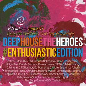 Deep House The Heroes Vol. V Enthusiastic Edition