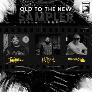 Old to the New Sampler (Explicit)