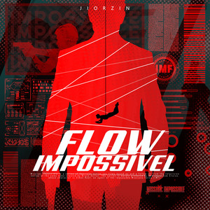 Flow Impossivel (Missão Impossivel)