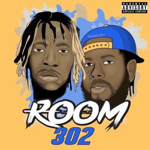 Room 302 (Explicit)