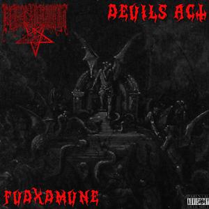 Devils Act (feat. FVDXDMVNE) (Explicit)