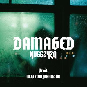Damaged (Explicit)