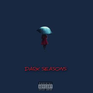 Dark Seasons (Explicit)