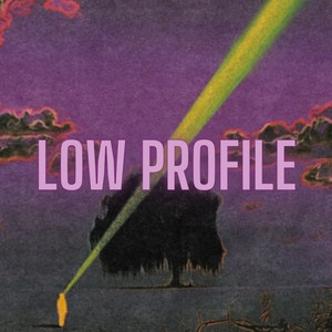 Low Profile (Explicit)