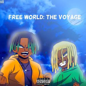 Free World: The Voyage (Explicit)