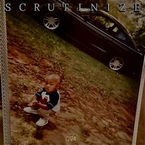 Scrutinize (Explicit)