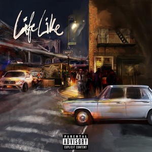 Life Like (Explicit)