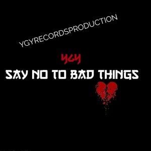 Say no to bad things