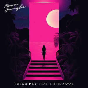 Fuego, Pt. 2 (feat. Chris Zaval)