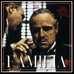 FAMILIA (feat. Debrealfk) [Explicit]