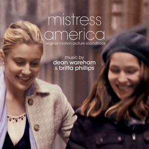 Mistress America (Original Motion Picture Soundtrack) (美国女主人 电影原声带)