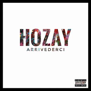 Hozay - I MYSELF AND ME (Explicit)