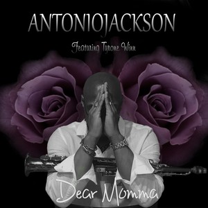 Dear Momma (feat. Tyrone Winn)