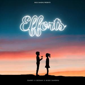 Efforts (feat. Garrry & Ocean)