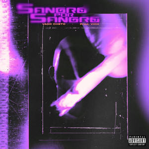 Sangre X Sangre (Explicit)