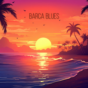 Barca Blues